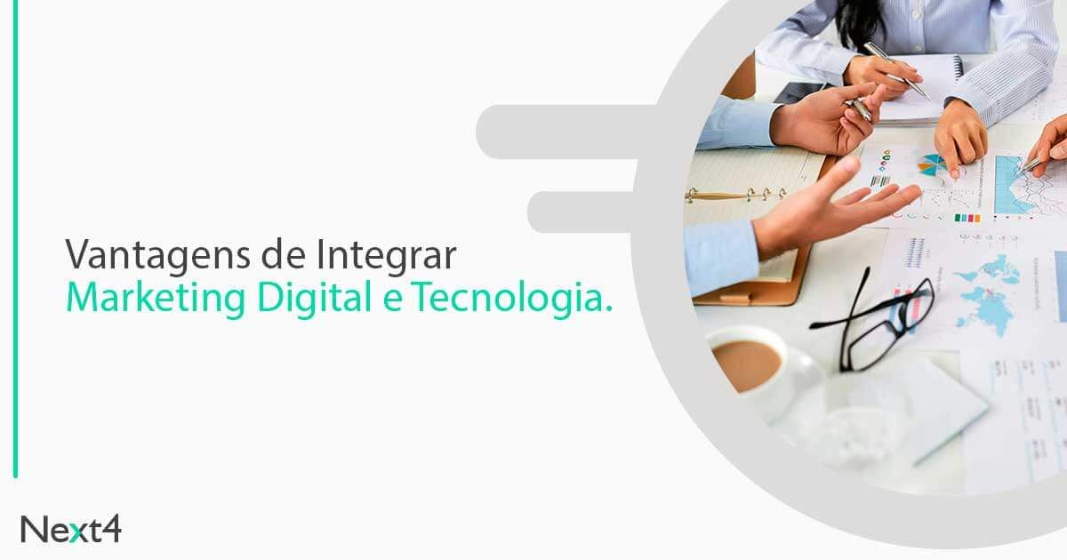 Vantagens de integrar marketing digital e tecnologia