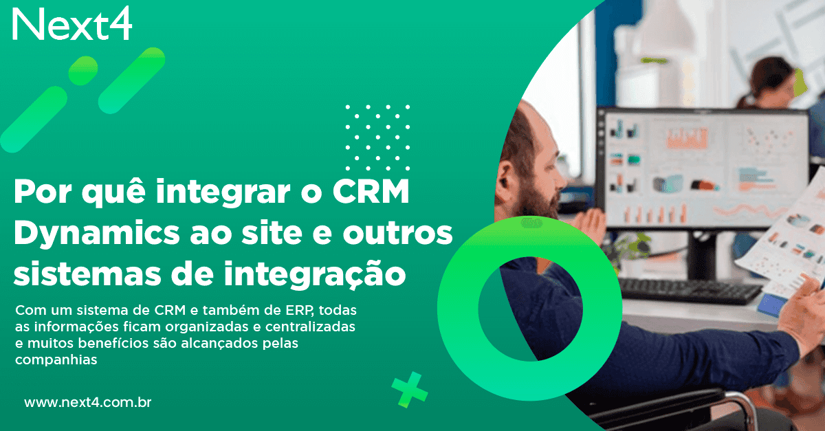 Por quê integrar o CRM Dynamics ao site e outros sistemas de integração