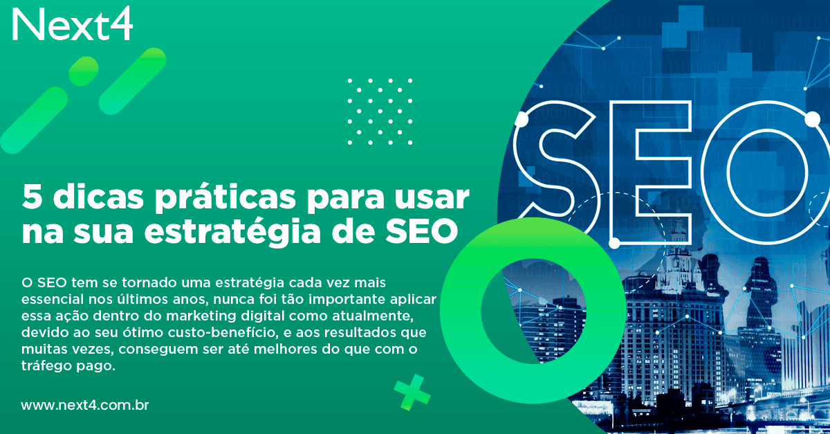 5 dicas práticas para usar na sua estratégia de SEO