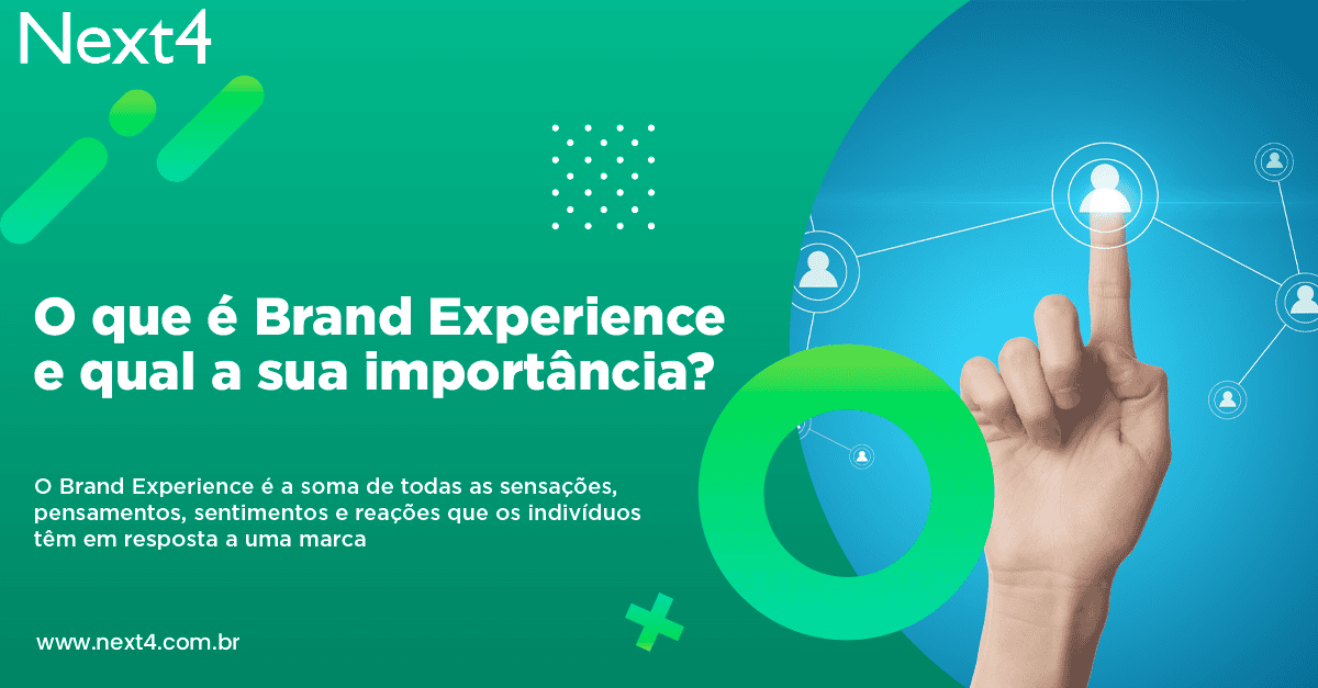 O que é Brand Experience e qual a sua importância?