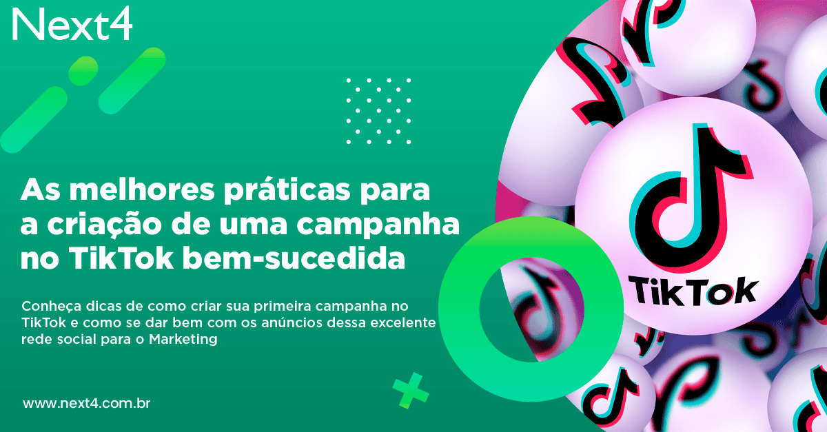 As melhores práticas para a criação de uma campanha no TikTok bem-sucedida