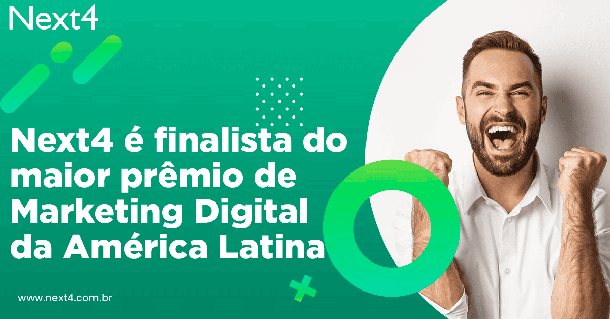 Next4 é finalista do maior prêmio de Marketing Digital da América Latina