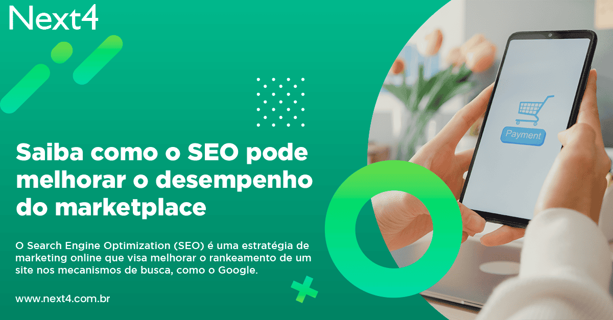 Saiba como o SEO pode melhorar o desempenho do marketplace