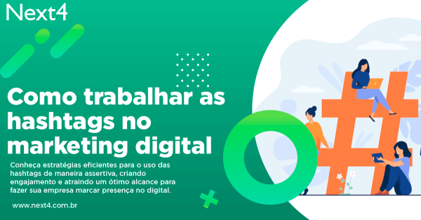 Como trabalhar as hashtags no marketing digital