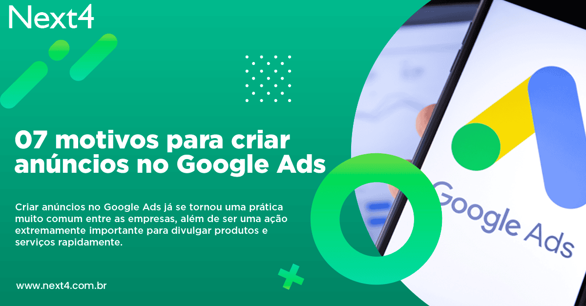 07 motivos para criar anúncios no Google ADS